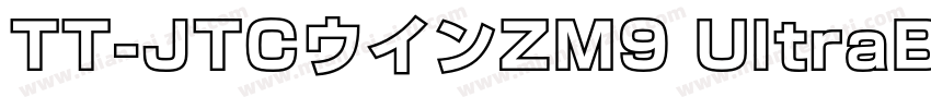 TT-JTCウインZM9 UltraBo字体转换